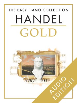 cover image of The Easy Piano Collection: Handel Gold